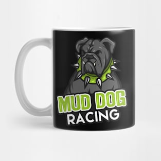 Mud Dog Racing 2 Mug